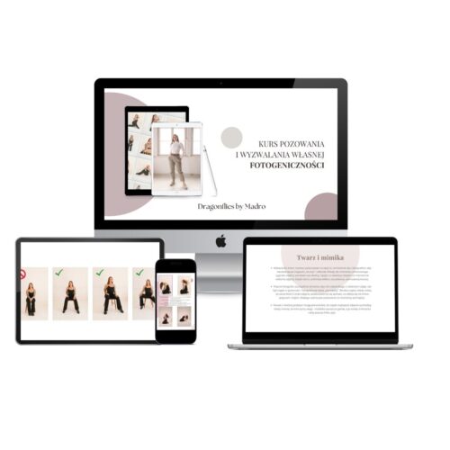 Kurs pozowania i wyzwalania własnej fotogeniczności - Wariant I